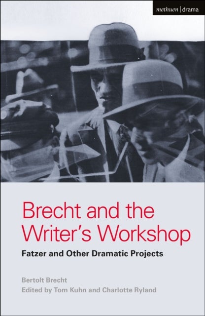 Bilde av Brecht And The Writer&#039;s Workshop Av Bertolt Brecht
