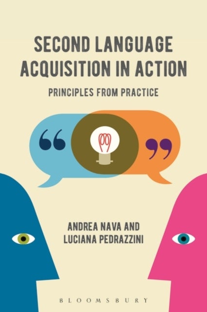 Bilde av Second Language Acquisition In Action Av Dr Andrea (lecturer In English Language And Tefl University Of Milan Italy) Nava, Dr Luciana (lecturer In Eng