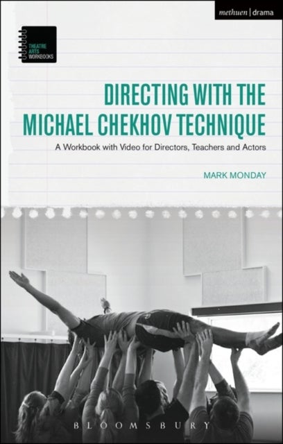 Bilde av Directing With The Michael Chekhov Technique Av Dr Mark (kent State University Usa) Monday
