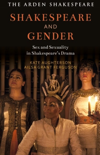 Bilde av Shakespeare And Gender Av Dr Kate (university Of Brighton Uk) Aughterson, Ailsa Grant (brighton University Uk) Ferguson