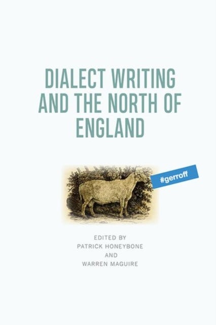 Bilde av Dialect Writing And The North Of England