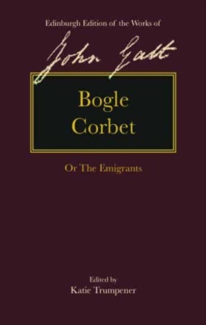 Bogle Corbet - Or the Emigrants