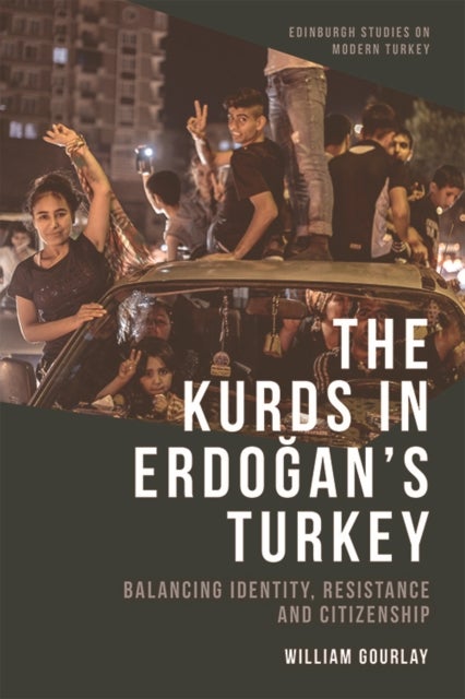Bilde av The Kurds In Erdo?an&#039;s Turkey Av William Gourlay