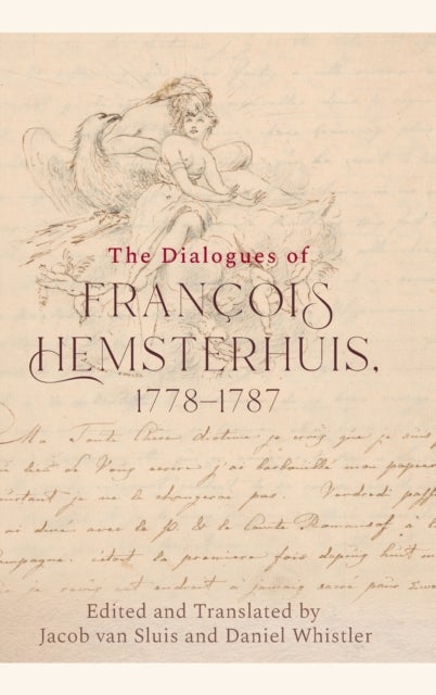 Bilde av The Dialogues Of Francois Hemsterhuis, 1778-1787 Av Francois Hemsterhuis