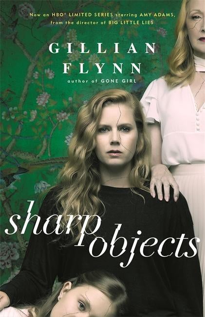 Sharp Objects - A major HBO & Sky Atlantic Limited Series starring Amy Adams, from the director of BIG LITTLE LIES,