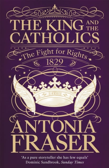Bilde av The King And The Catholics Av Lady Antonia Fraser