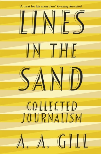 Lines in the Sand - Collected Journalism