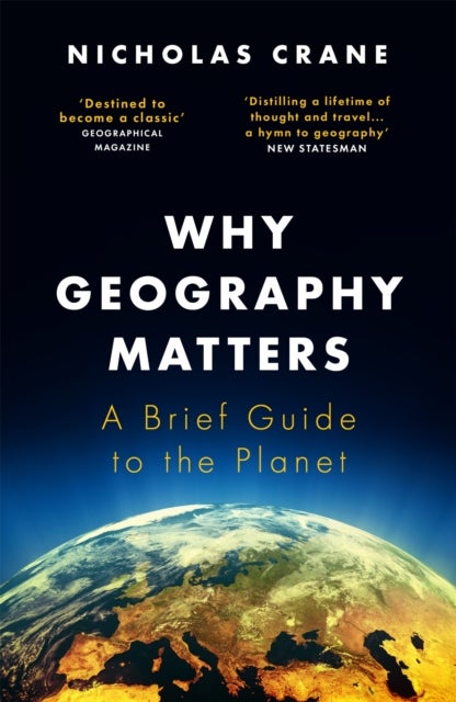 Bilde av Why Geography Matters Av Nicholas Crane