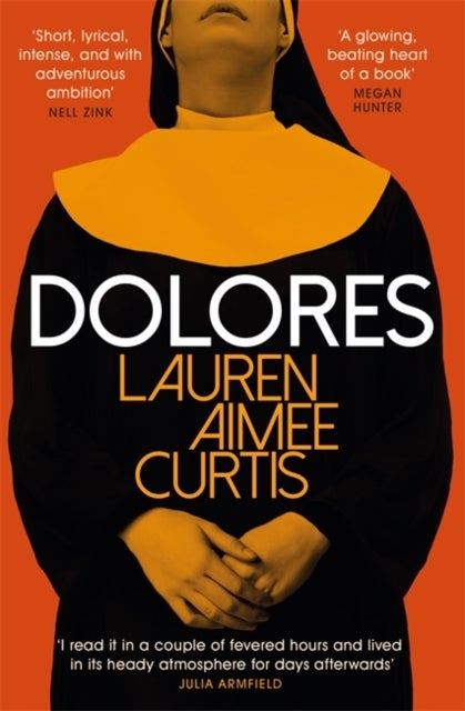 Dolores - From one of Granta¿s Best of Young British Novelists