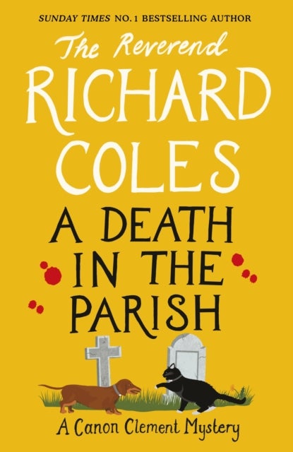 A Death in the Parish - The sequel to the no. 1 bestseller Murder Before Evensong