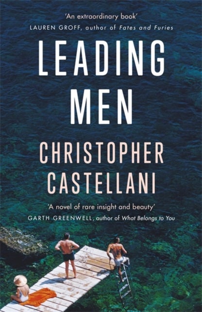 Leading Men - 'A timeless and heart-breaking love story' Celeste Ng
