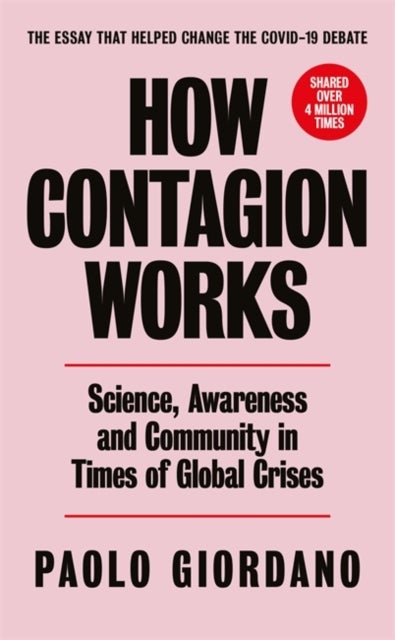 How Contagion Works - Science, Awareness and Community in Times of Globa