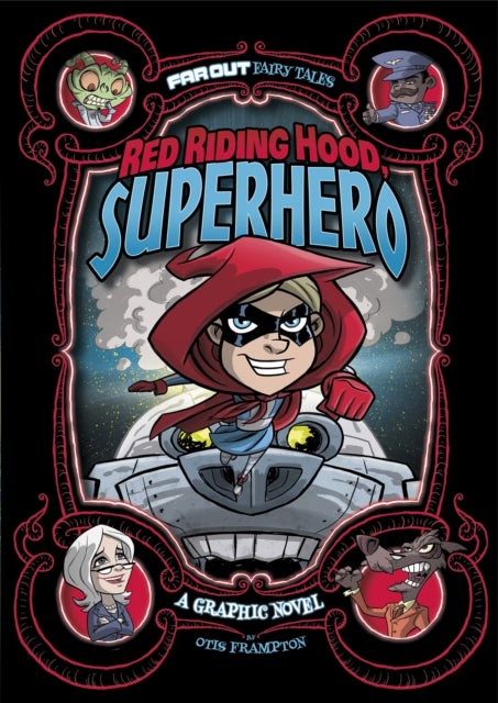 Red Riding Hood, Superhero - A Graphic Novel