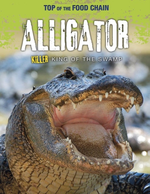 Bilde av Alligator Av Angela Royston