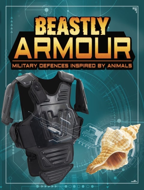 Beastly Armour - Military Defences Inspired by Animals