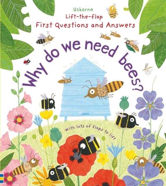 Bilde av First Questions And Answers: Why Do We Need Bees? Av Katie Daynes