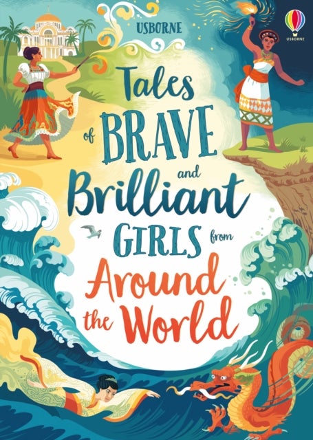 Bilde av Tales Of Brave And Brilliant Girls From Around The World Av Lan Cook, Rachel Firth, Andy Prentice