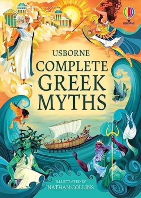 Complete Greek Myths - An Illustrated Book of Greek Myths