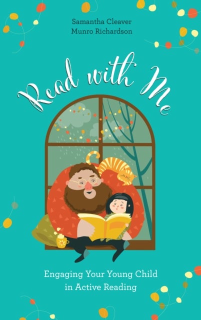 Read with Me - Engaging Your Young Child in Active Reading