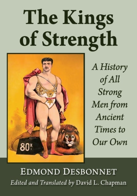 Bilde av The Kings Of Strength Av Edmond Desbonnet, David L. Chapman