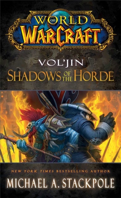 Bilde av World Of Warcraft: Vol&#039;jin: Shadows Of The Horde Av Michael A. Stackpole