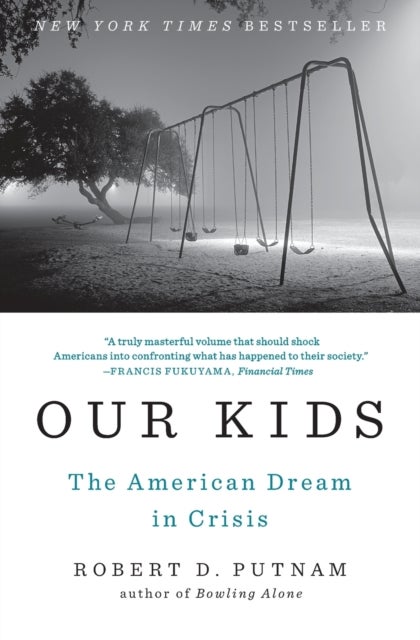 Our Kids - The American Dream in Crisis