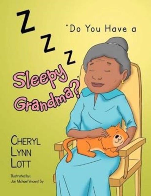 Bilde av &#039;&#039;do You Have A Sleepy Grandma?&#039;&#039; Av Cheryl Lynn Lott