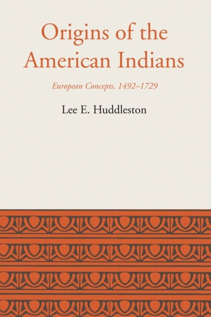 Bilde av Origins Of The American Indians Av Lee Eldridge Huddleston