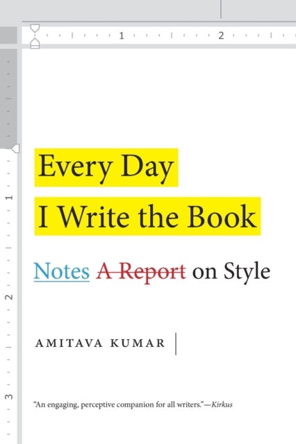 Every Day I Write the Book - Notes on Style