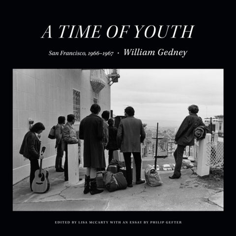 A Time of Youth - San Francisco, 1966¿1967