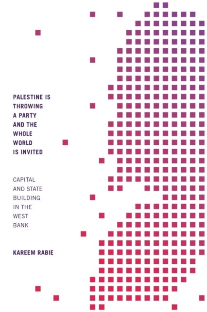 Bilde av Palestine Is Throwing A Party And The Whole World Is Invited Av Kareem Rabie