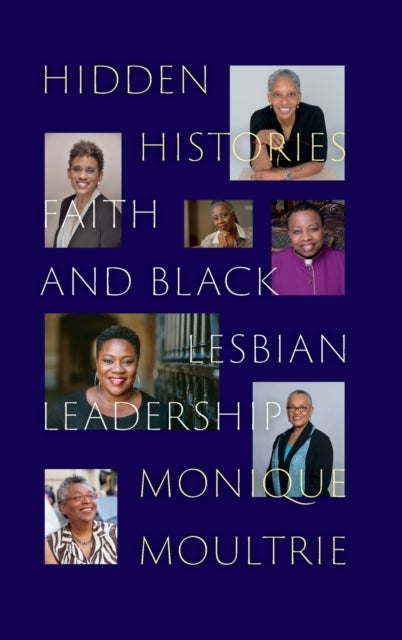 Hidden Histories - Faith and Black Lesbian Leadership