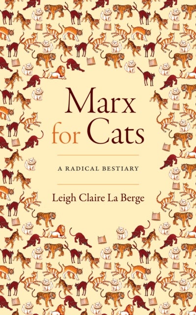 Marx for Cats - A Radical Bestiary