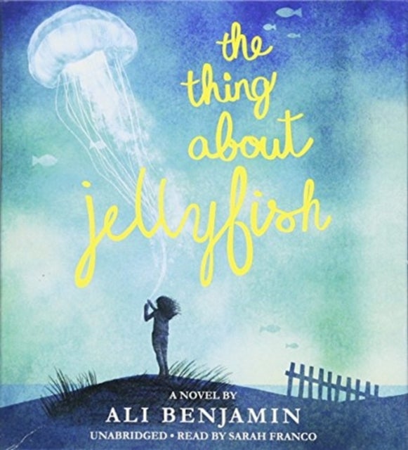 Bilde av Thing About Jellyfish Av Ali Benjamin