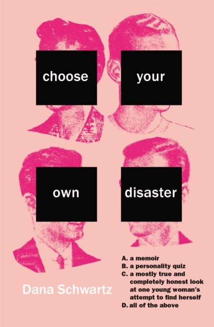Bilde av Choose Your Own Disaster Av Dana Schwartz