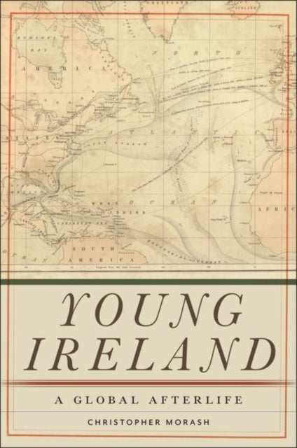 Young Ireland - A Global Afterlife