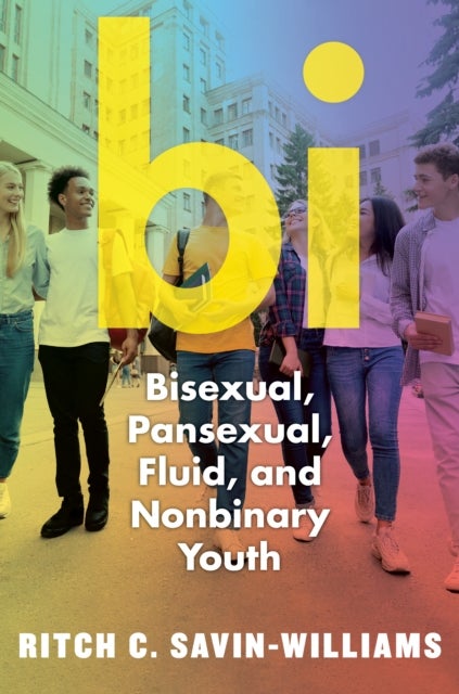 Bi - Bisexual, Pansexual, Fluid, and Nonbinary Youth
