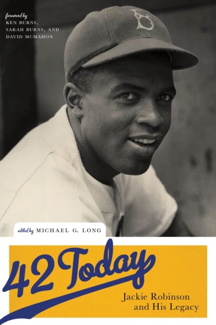 42 Today - Jackie Robinson and His Legacy