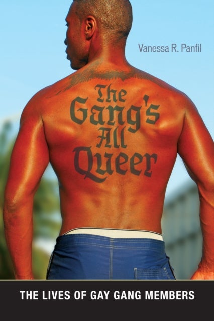 The Gang's All Queer - The Lives of Gay Gang Members