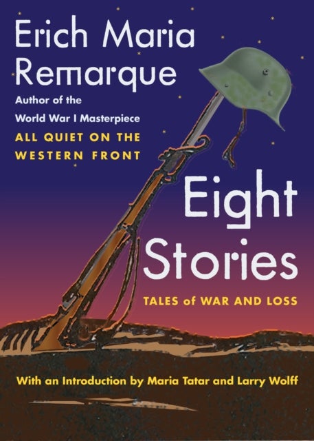 Eight Stories - Tales of War and Loss