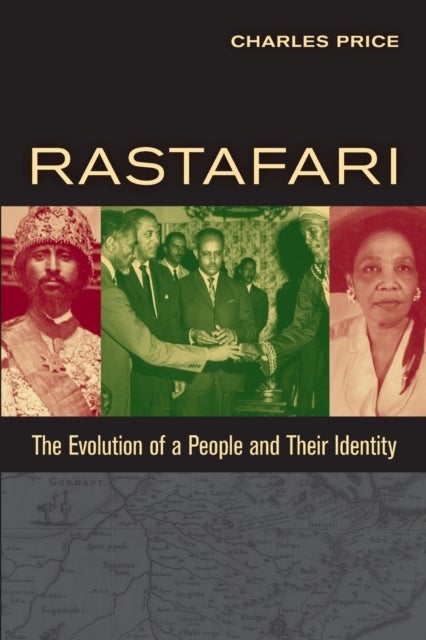 Rastafari - The Evolution of a People and Their Identity