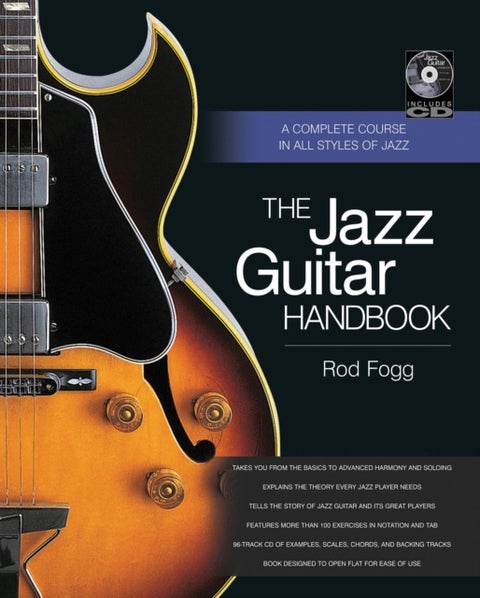The Jazz Guitar Handbook - A Complete Course in All Styles of Jazz