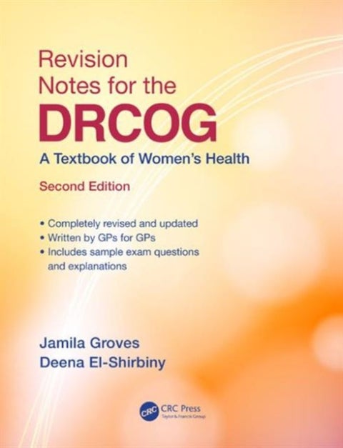 Revision Notes for the DRCOG - A Textbook of Women¿s Health, Second Edition