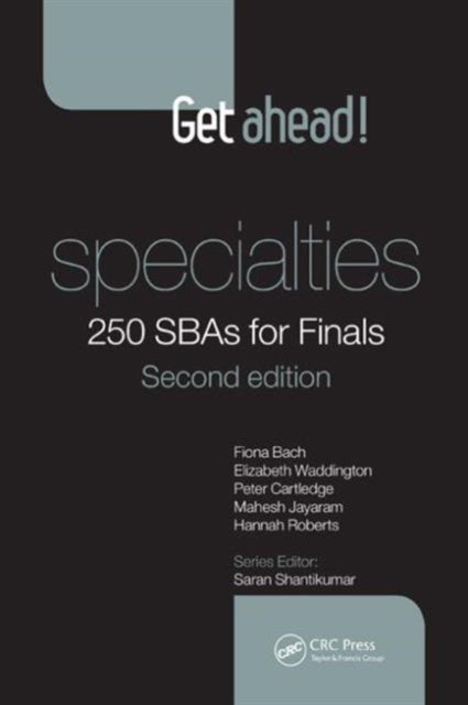 Bilde av Get Ahead! Specialties: 250 Sbas For Finals Av Fiona (leeds General Infirmary Uk) Bach, Elizabeth Waddington, Peter (leeds General Infirmary Uk) Cartl