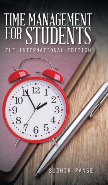 Time Management for Students - The International Edition