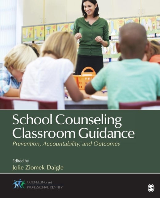 School Counseling Classroom Guidance - Prevention, Accountability, and Outcomes