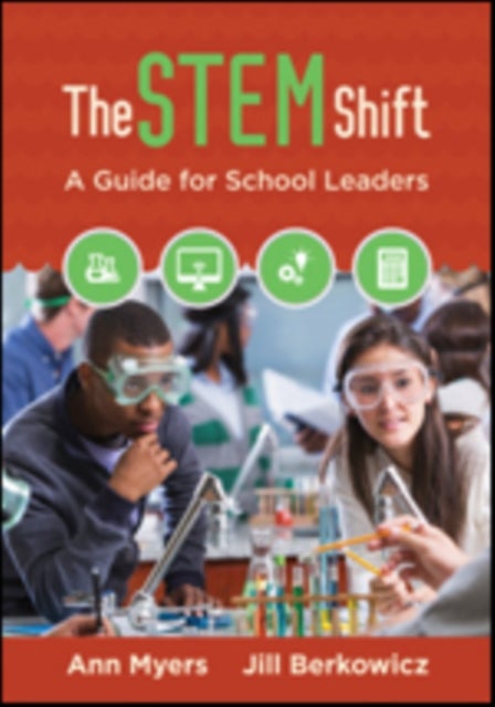 The STEM Shift - A Guide for School Leaders