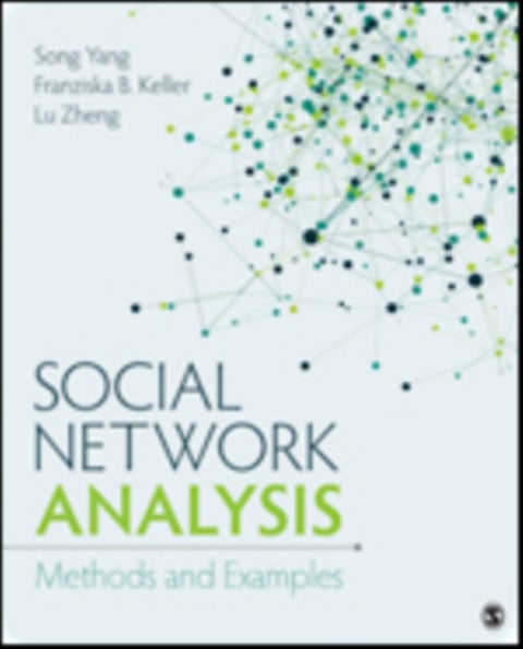 Social Network Analysis - Methods and Examples