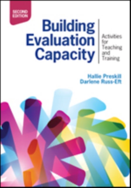 Building Evaluation Capacity - Activities for Teaching and Training