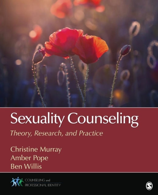 Sexuality Counseling - Theory, Research, and Practice